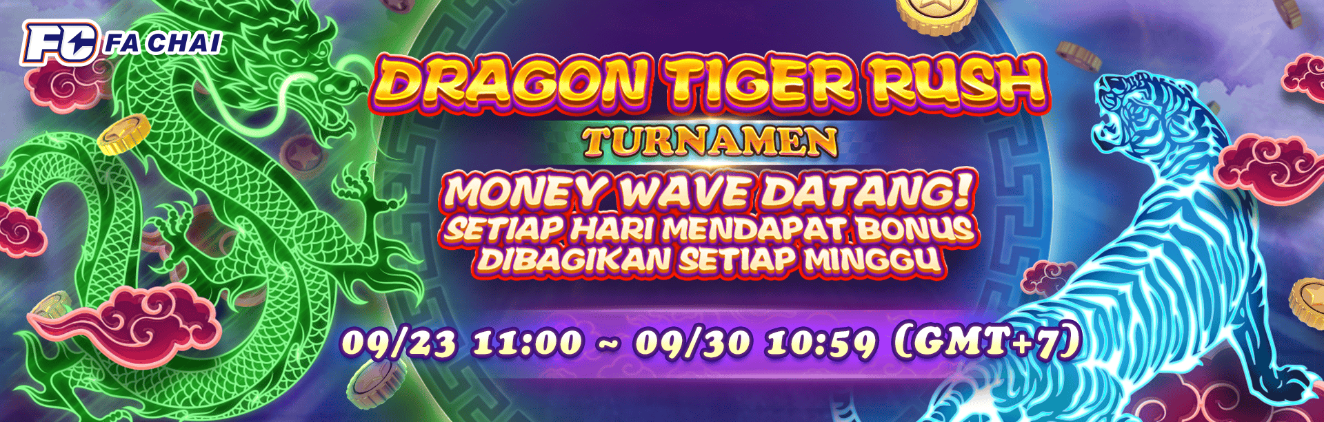 FA CHAI - DRAGON TIGER RUSH TURNAMEN